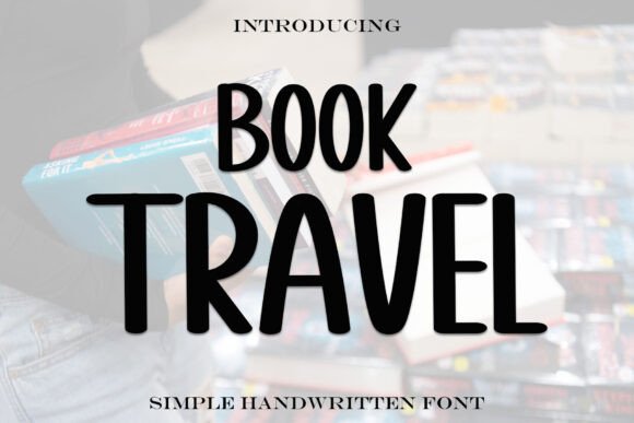 Book Travel: A Handwritten Font for Web Design