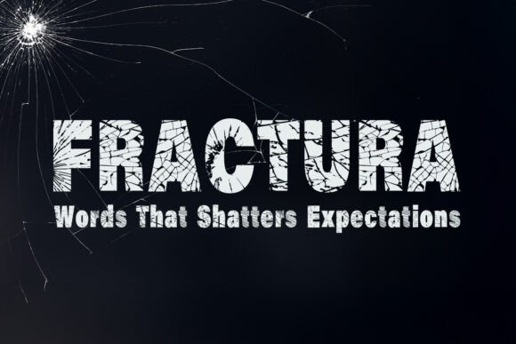 Fractura: A Font That Breaks the Rules