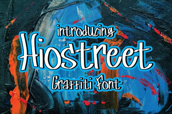 Hiostreet: A Graffiti Font That Brings Raw Street Energy to Branding Projects