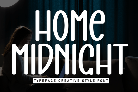 Home Midnight: A Display Font That Makes Campaigns Pop