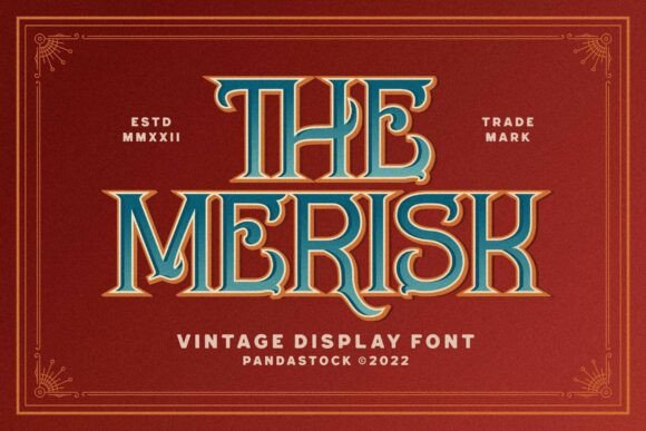 Merisk: A Victorian Display Font for Digital Branding