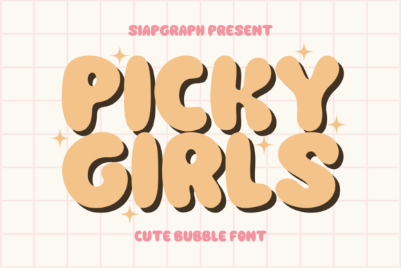 Picky Girls Font: A Bold Choice for Campaigns
