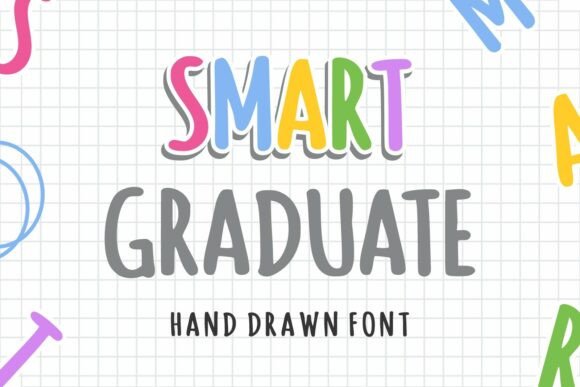 Smart Graduate Font Review: A Hand-Drawn Display Typeface for Campaigns