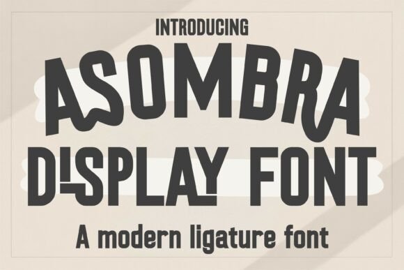 Why Asombra Font Demands Attention in Your Next Web Layout